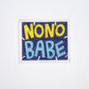 PC2129 - Nono Babe Blue Badge (Iron On)