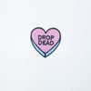 PH2018D - Drop Dead Heart Pink Blue Cartoon Text (Iron On)