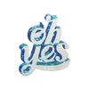 PC2813 - Sequin Oh Yes! Text Effect XL (Sew On)