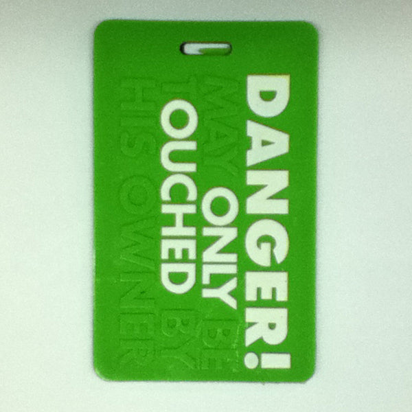 L00367 - Danger! Luggage Tag
