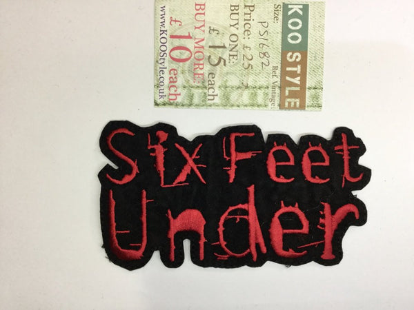 PS1682 - Six Feet Under Text (Iron on)